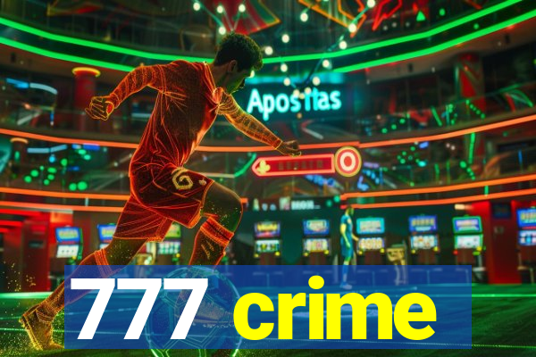 777 crime